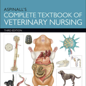 Aspinall's Complete Textbook of Veterinary Nursing 3rd Edition - Original PDF