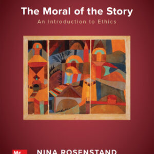 The Moral of the Story: An Introduction to Ethics 9th Edition - Original PDF