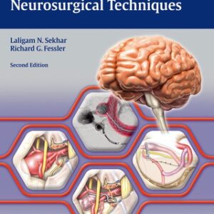 Atlas of Neurosurgical Technique: Brain 2nd Edition - Original PDF