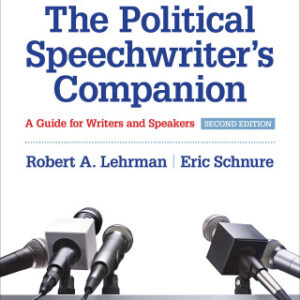 The Political Speechwriter′s Companion A Guide for Writers and Speakers 2nd Edition - Original PDF