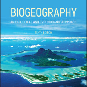 Biogeography 10th Edition An Ecological and Evolutionary Approach - Original PDF