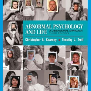 Abnormal Psychology and Life: A Dimensional Approach 3rd Edition - Original PDF