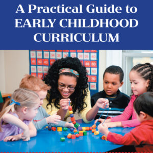 A Practical Guide to Early Childhood Curriculum 10th Edition - Original PDF