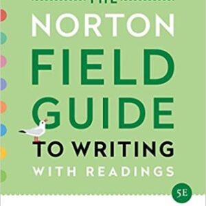 The Norton Field Guide to Writing with Readings, 5/e 5th Edition - Original PDF