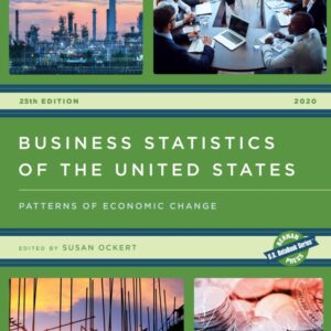 Business Statistics of the United States 2020 Patterns of Economic Change 25th Edition - Original PDF