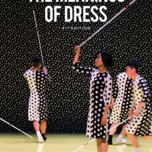 The Meanings of Dress 4th Edition - Original PDF