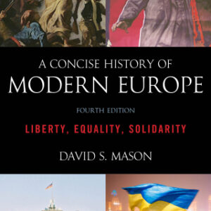 A Concise History of Modern Europe Liberty, Equality, Solidarity, 4th Edition - Original PDF