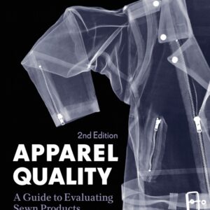 Apparel Quality: A Guide to Evaluating Sewn Products 2nd Edition - Original PDF