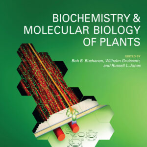 Biochemistry and Molecular Biology of Plants 2nd Edition - Original PDF