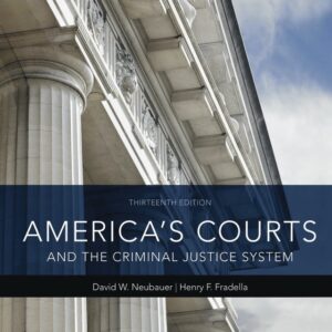 America's Courts and the Criminal Justice System 13th Edition - Original PDF