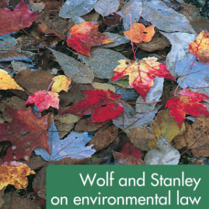 Wolf and Stanley on Environmental Law 6th Edition - Original PDF