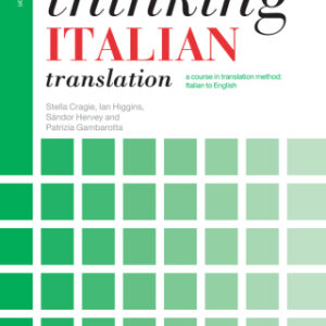 Thinking Italian Translation A course in translation method: Italian to English 2nd Edition - Original PDF