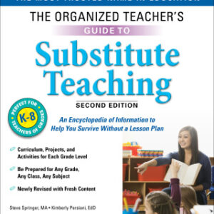 The Organized Teacher's Guide to Substitute Teaching, Grades K-8, Second Edition 2nd Edition - Original PDF