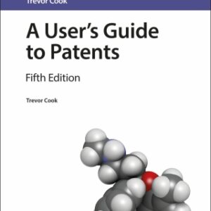 A User's Guide to Patents 5th Edition - Original PDF