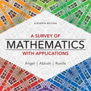 A Survey of Mathematics with Applications 11th Edition - Original PDF