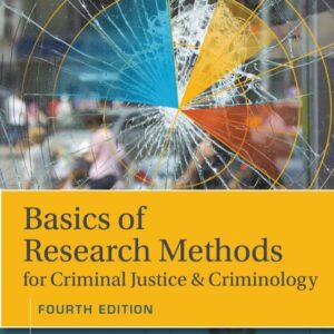 Basics of Research Methods for Criminal Justice and Criminology 4th Edition - Original PDF