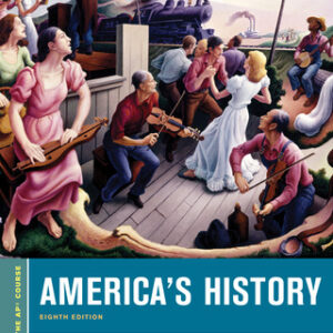 America's History for the AP* Course 8th Edition - Original PDF