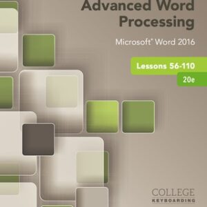 Advanced Word Processing Lessons 56-110, Microsoft Word 2016 20th Edition - Original PDF