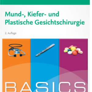 BASICS Mund-Kiefer-Gesichtschirurgie 2nd Edition - Original PDF