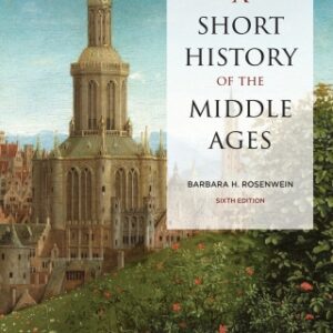 A Short History of the Middle Ages, Sixth Edition 6th Edition - Original PDF