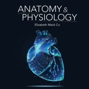 Anatomy & Physiology 1st Edition - Original PDF