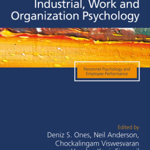 The SAGE Handbook of Industrial, Work & Organizational Psychology V1: Personnel Psychology and Employee Performance 2nd Edition - Original PDF