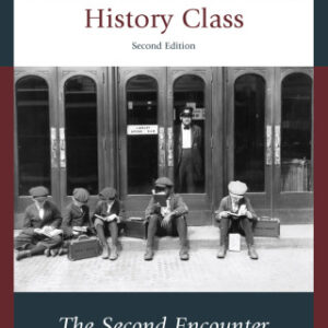 What They Didn't Teach You in American History Class The Second Encounter 2nd Edition - Original PDF