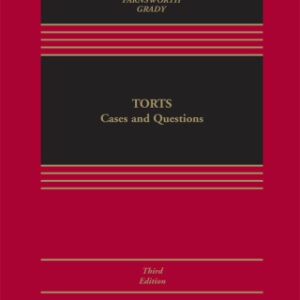 Torts: Cases and Questions 3rd Edition - Original PDF