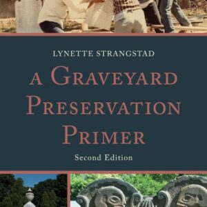 A Graveyard Preservation Primer 2nd Edition - Original PDF