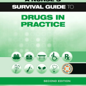 A Nurse's Survival Guide to Drugs in Practice 2nd Edition - Original PDF