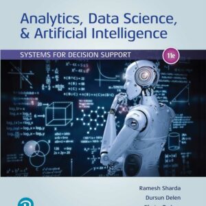 Analytics, Data Science, & Artificial Intelligence: Systems for Decision Support 11th Edition - Original PDF