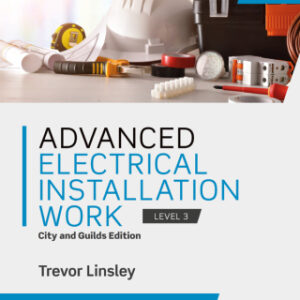 Advanced Electrical Installation Work City and Guilds Edition 9th Edition - Original PDF