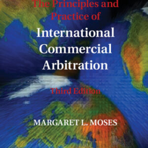 The Principles and Practice of International Commercial Arbitration 3rd Edition - Original PDF