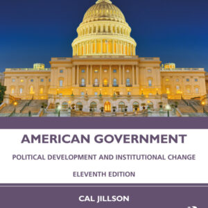 American Government 11th Edition Political Development and Institutional Change - Original PDF