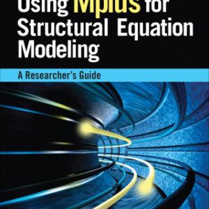 Using Mplus for Structural Equation Modeling A Researcher′s Guide, 2nd Edition - Original PDF