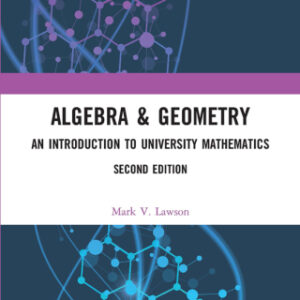 Algebra & Geometry An Introduction to University Mathematics, 2nd Edition - Original PDF