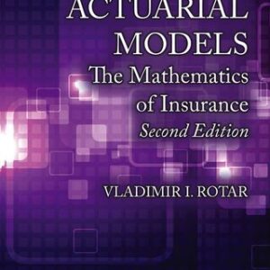 Actuarial Models The Mathematics of Insurance, 2nd Edition - Original PDF