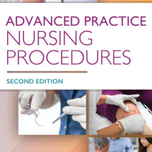 Advanced Practice Nursing Procedures 2nd Edition - Original PDF