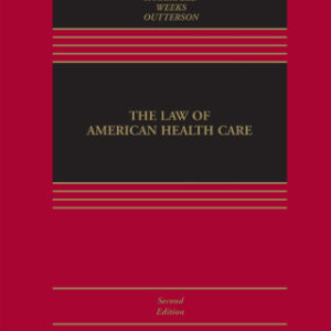 The Law of American Health Care 2nd Edition - Original PDF