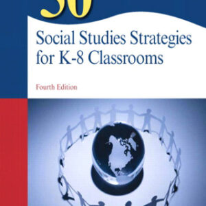 50 Social Studies Strategies for K-8 Classrooms, 4th Edition - Original PDF