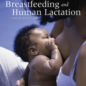 Breastfeeding and Human Lactation 5th Edition - Original PDF