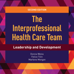 The Interprofessional Health Care Team 2nd Edition - Original PDF