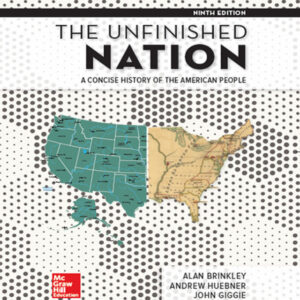 The Unfinished Nation: A Concise History of the American People 9th Edition - Original PDF