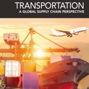 Transportation: A Global Supply Chain Perspective 9th Edition - Original PDF