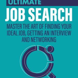 Ultimate Job Search 6th Edition Master the Art of Finding Your Ideal Job, Getting an Interview and Networking - Original PDF