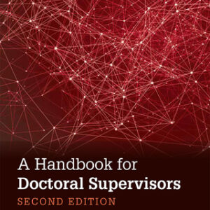 A Handbook for Doctoral Supervisors 2nd Edition - Original PDF