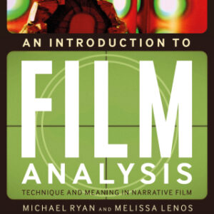 An Introduction to Film Analysis Technique and Meaning in Narrative Film, 2nd Edition - Original PDF