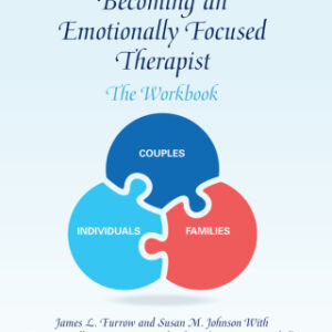 Becoming an Emotionally Focused Therapist The Workbook 2nd Edition - Original PDF