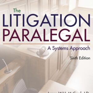 The Litigation Paralegal: A Systems Approach 6th Edition - Original PDF