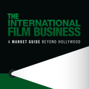 The International Film Business A Market Guide Beyond Hollywood 3rd Edition - Original PDF